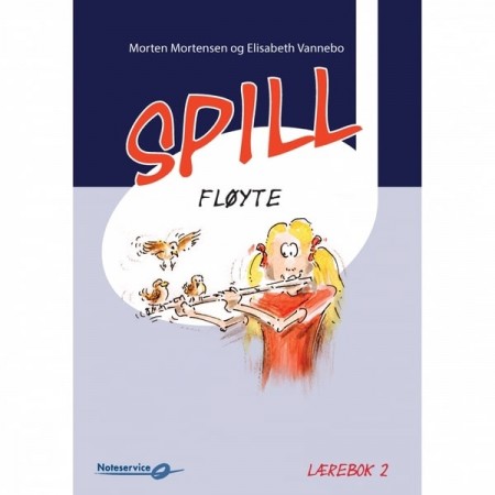 Spill Fløyte - Lærebok 2