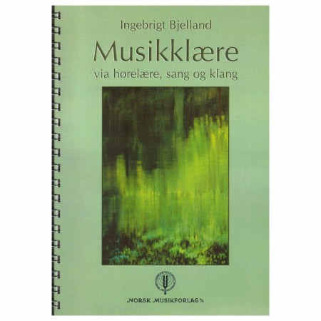 Musikklære - Via hørelære, sang og klang